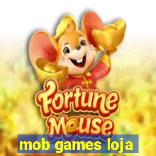 mob games loja